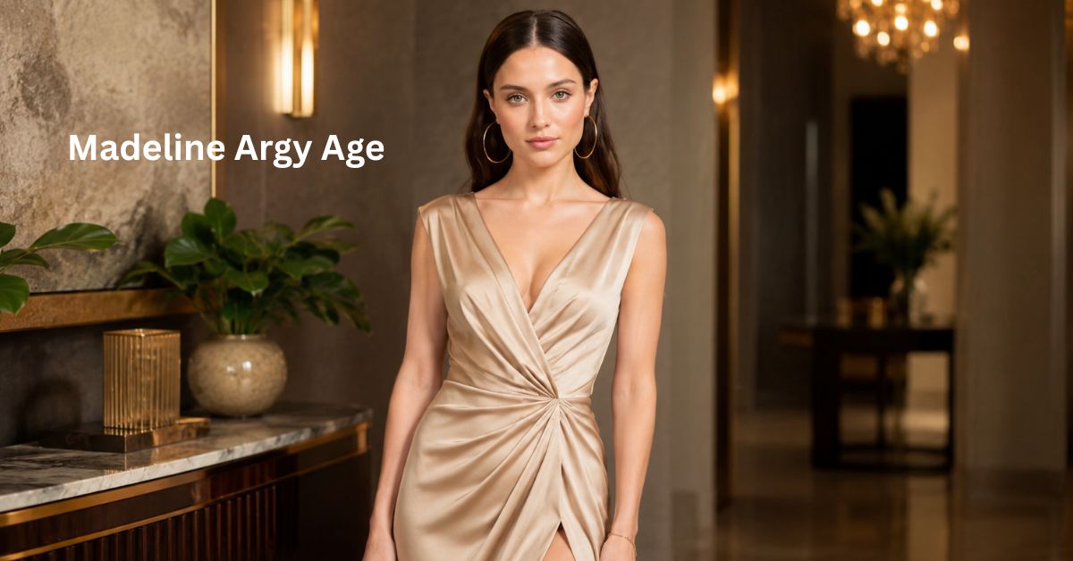 Madeline Argy Age: Inside Her Rise to Fame